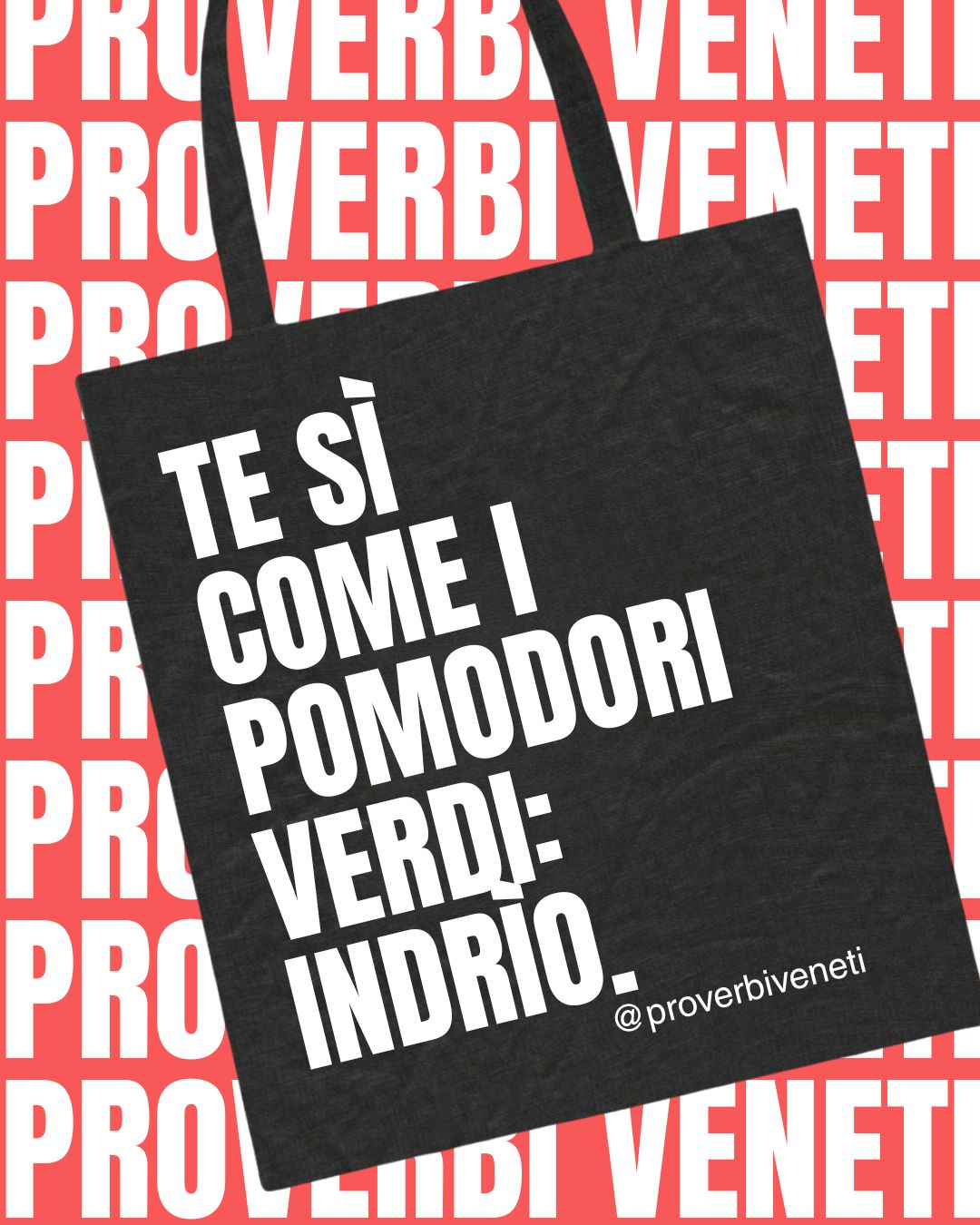 Shopper TE SI COME I POMODORI VERDI: INDRIO!