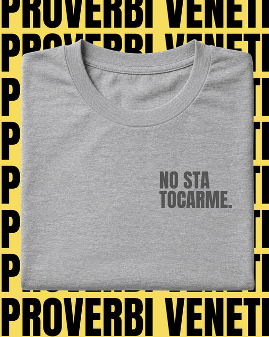 T-shirt NO STA TOCARME