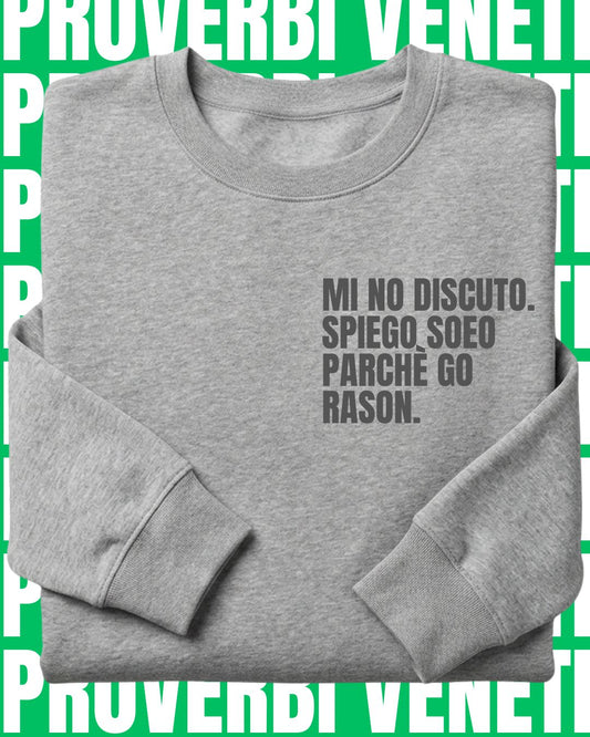 Felpa MI NO DISCUTO. SPIEGO