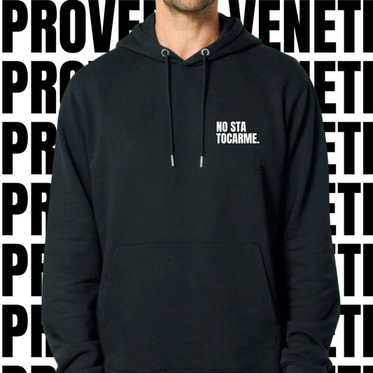 Felpa NO STA TOCARME