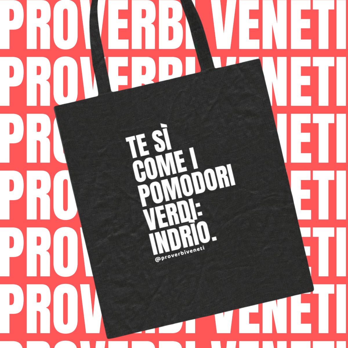 Shopper TE SI COME I POMODORI VERDI: INDRIO!