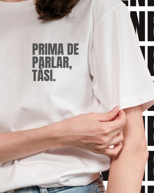 T-shirt PRIMA DE PARLAR, TASI