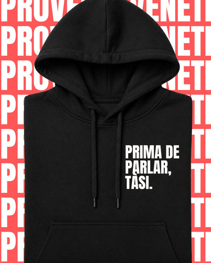 Felpa PRIMA DE PARLAR, TASI