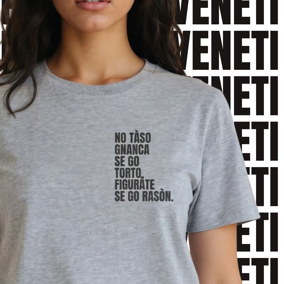 T-shirt NO TASO GNANCA SE GO TORTO