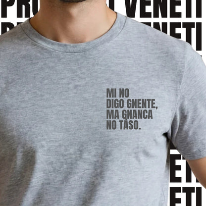 T-shirt MI NO DIGO GNENTE