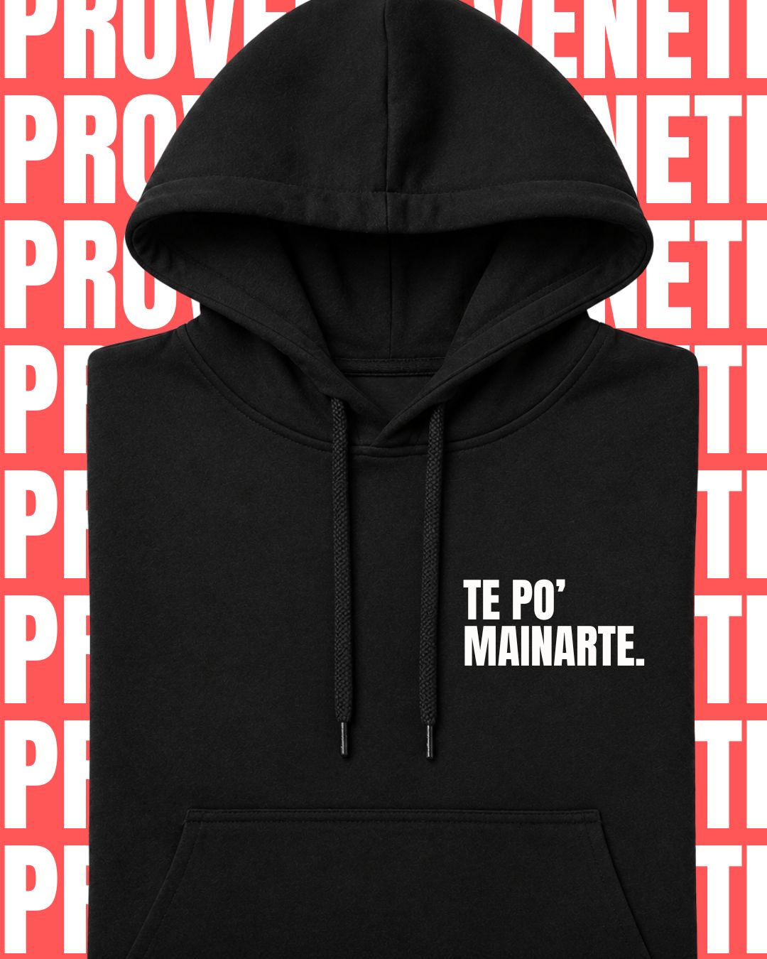 Felpa TE PO MAINARTE