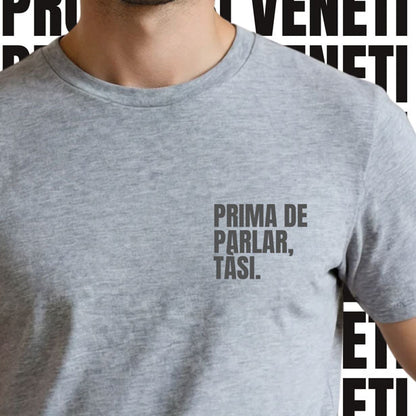 T-shirt PRIMA DE PARLAR, TASI