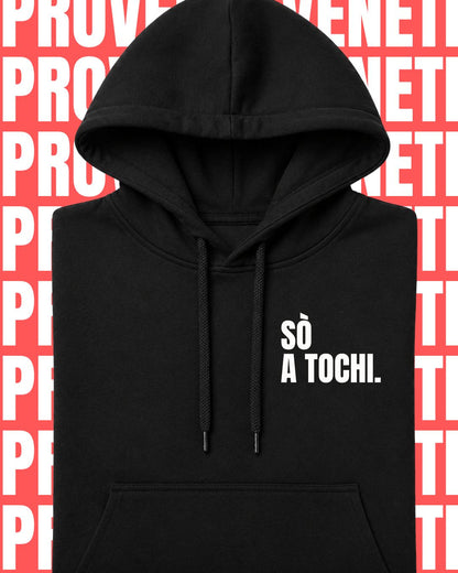 Felpa SO' A TOCHI