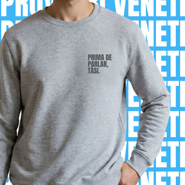 Felpa PRIMA DE PARLAR, TASI