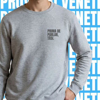 Felpa PRIMA DE PARLAR, TASI