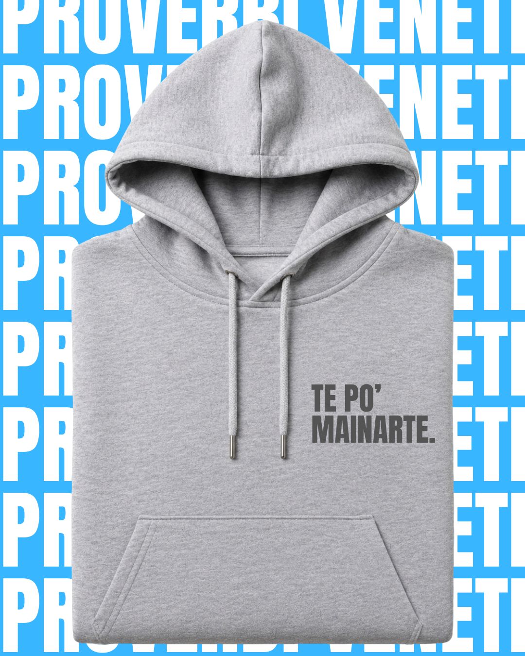 Felpa TE PO MAINARTE