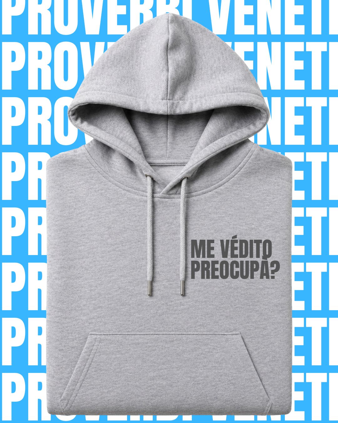 Felpa ME VEDITO PREOCUPA?
