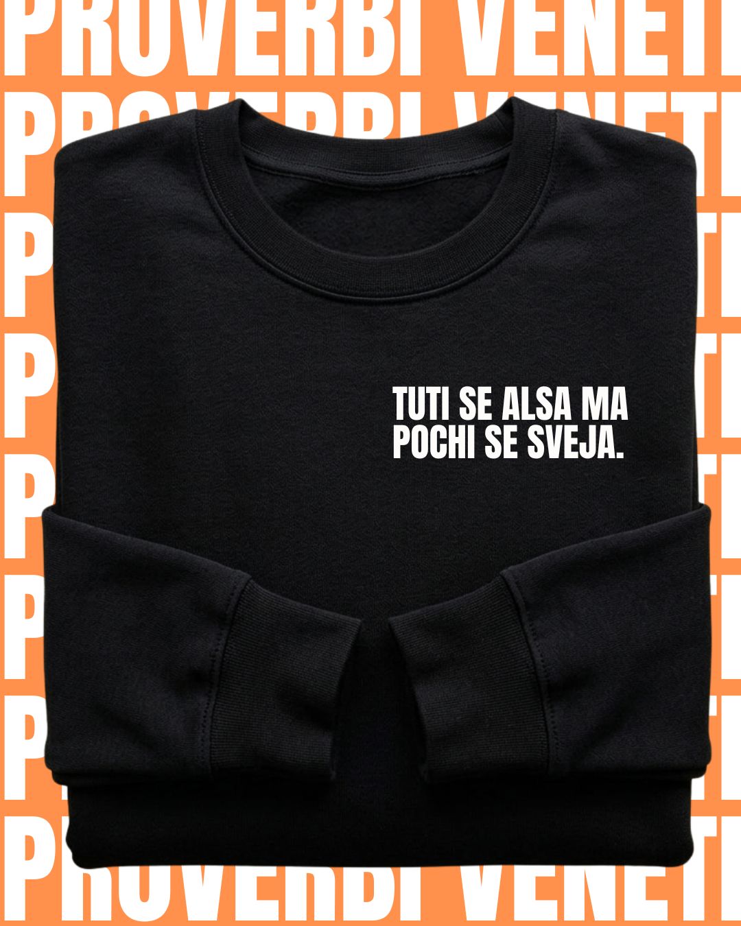 Felpa TUTI SE ALSA MA POCHI SE SVEJA