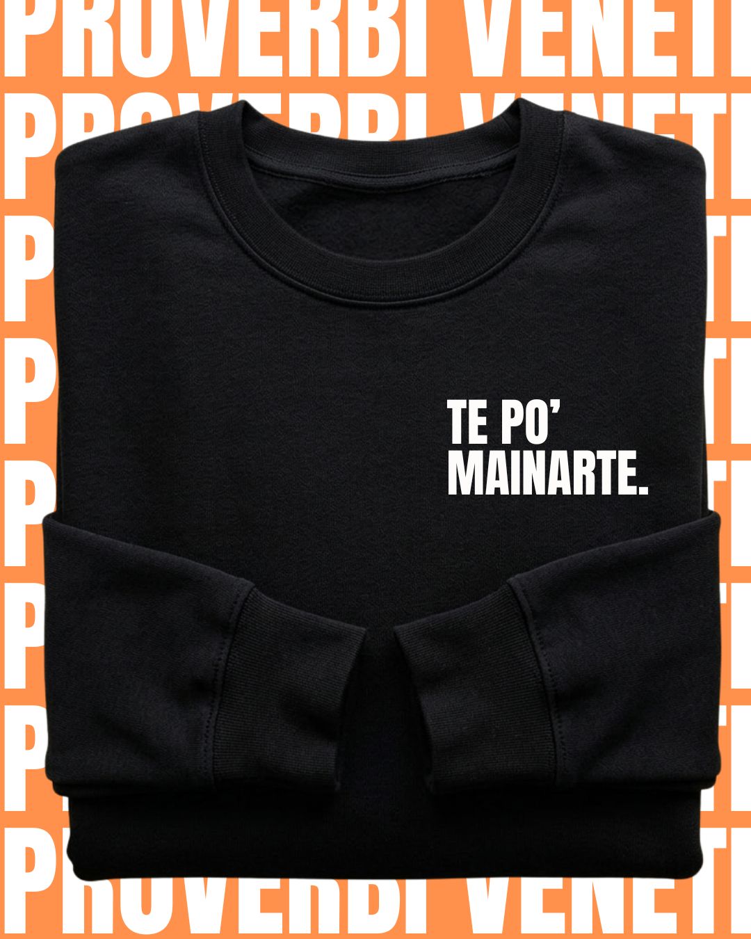 Felpa TE PO MAINARTE