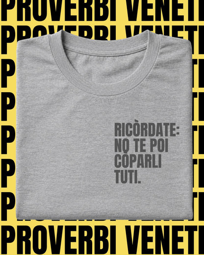 T-shirt RICORDATE: NO TE POI COPARLI TUTI
