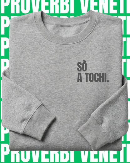 Felpa SO' A TOCHI