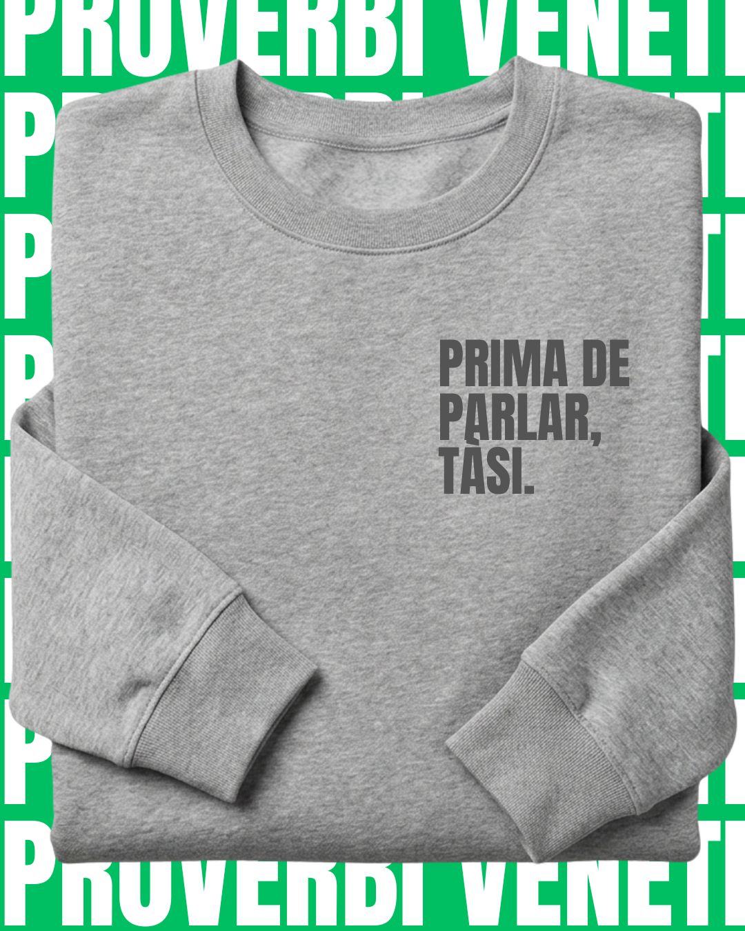Felpa PRIMA DE PARLAR, TASI