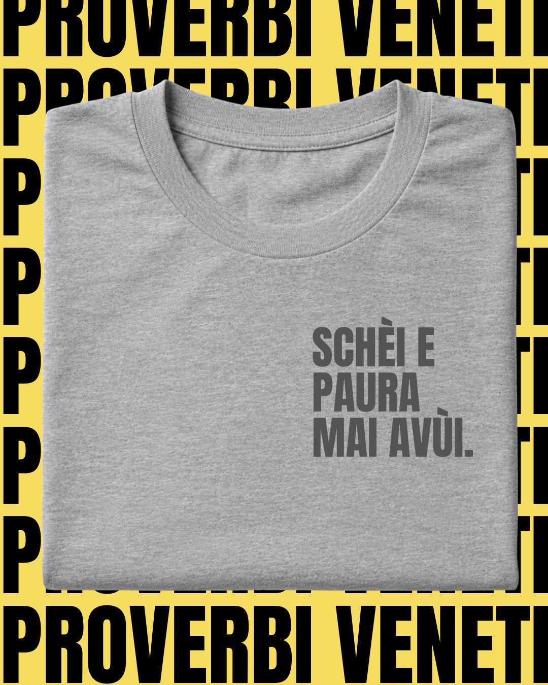 T-shirt SCHÈI E PAURA MAI AVÙI