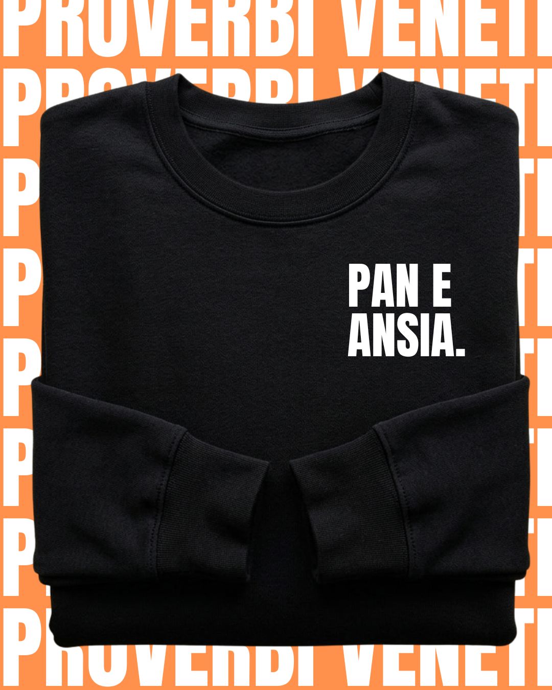 Felpa PAN E ANSIA