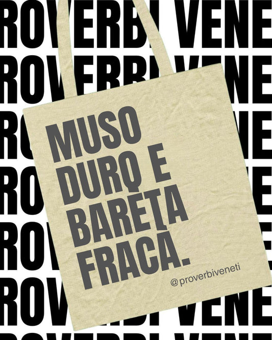 Shopper MUSO DURO E BARETA FRACA'