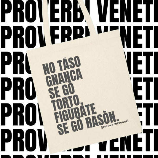 Shopper NO TASO GNANCA SE GO TORTO, FIGURATE SE GO RASON