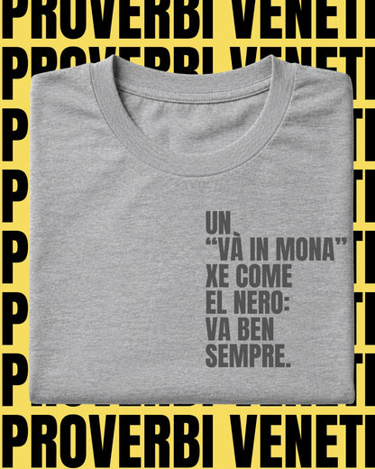 T-shirt UN “VÀ IN MONA” XE COME EL NERO: VA BEN SEMPRE