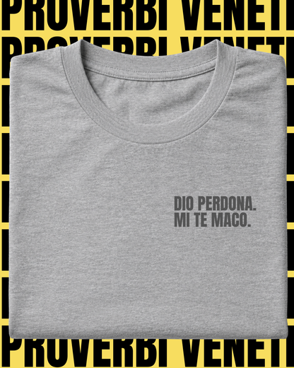 T-shirt DIO PERDONA MI TE MACO