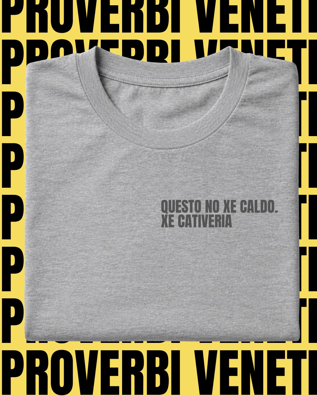 T-shirt QUESTO NO XE CALDO