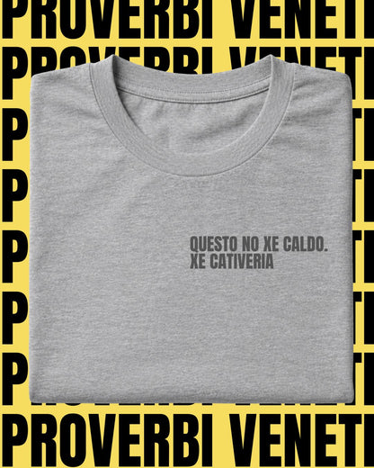 T-shirt QUESTO NO XE CALDO