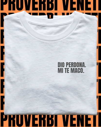 T-shirt DIO PERDONA MI TE MACO