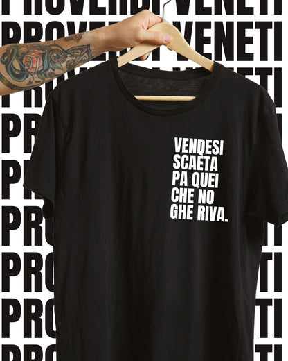 T-shirt VENDESI SCAETA PA QUEI CHE NO GHE RIVA