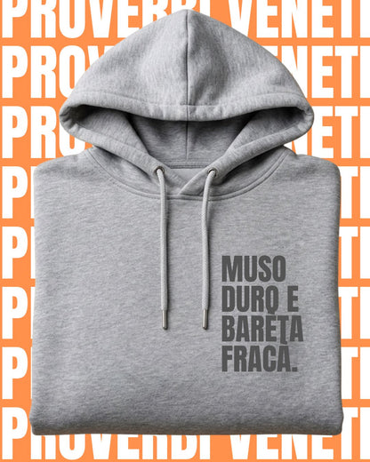 Felpa MUSO DURO E BARETA FRACA'