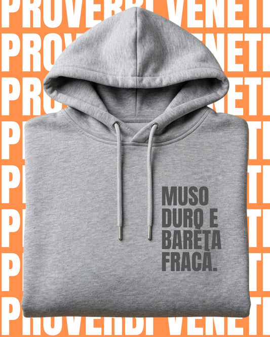 Felpa MUSO DURO E BARETA FRACA'