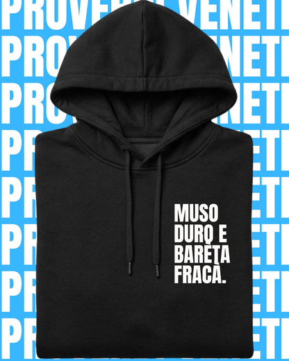 Felpa MUSO DURO E BARETA FRACA'