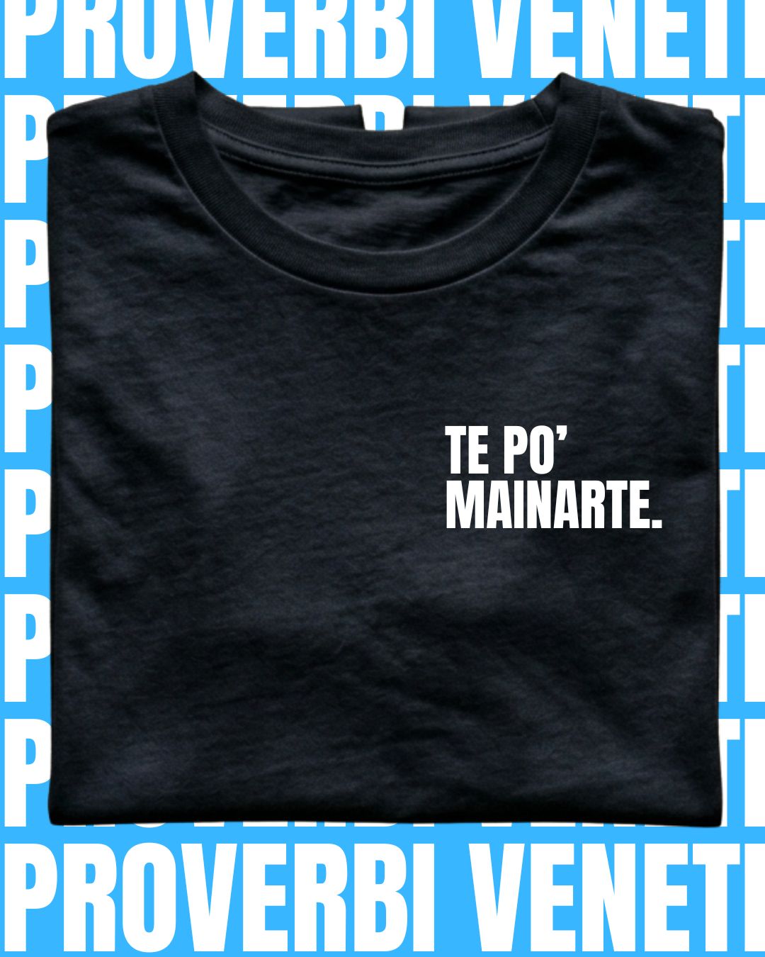 T-shirt TE PO' MAINARTE