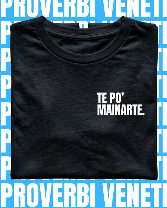 T-shirt TE PO' MAINARTE
