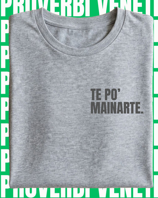 T-shirt TE PO' MAINARTE