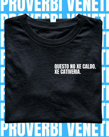 T-shirt QUESTO NO XE CALDO