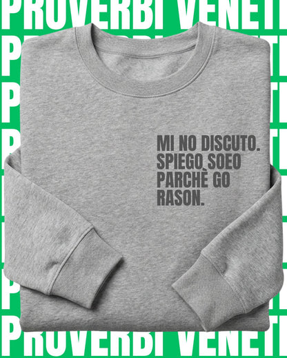 Felpa MI NO DISCUTO. SPIEGO
