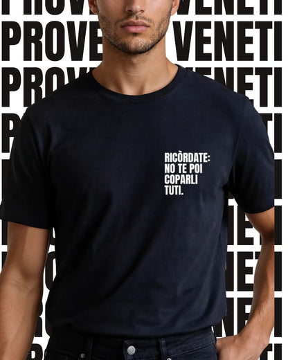T-shirt RICORDATE: NO TE POI COPARLI TUTI