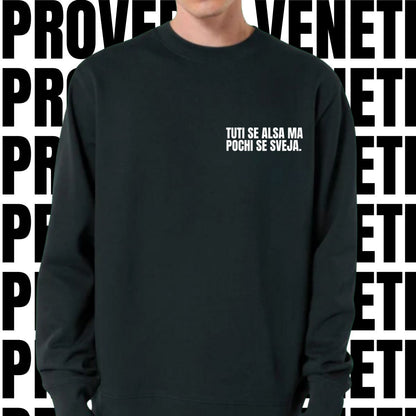 Felpa TUTI SE ALSA MA POCHI SE SVEJA