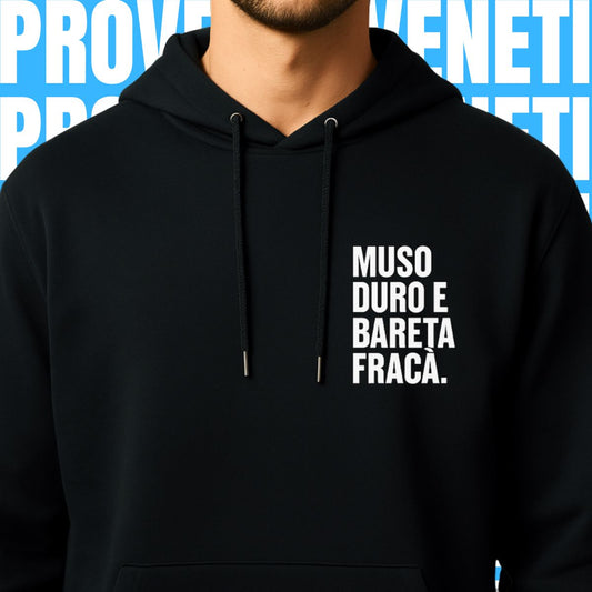 Felpa MUSO DURO E BARETA FRACA'