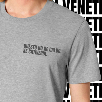 T-shirt QUESTO NO XE CALDO