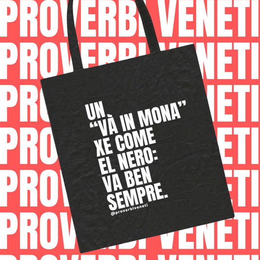 Shopper UN “VÀ IN MONA” XE COME EL NERO: VA BEN SEMPRE
