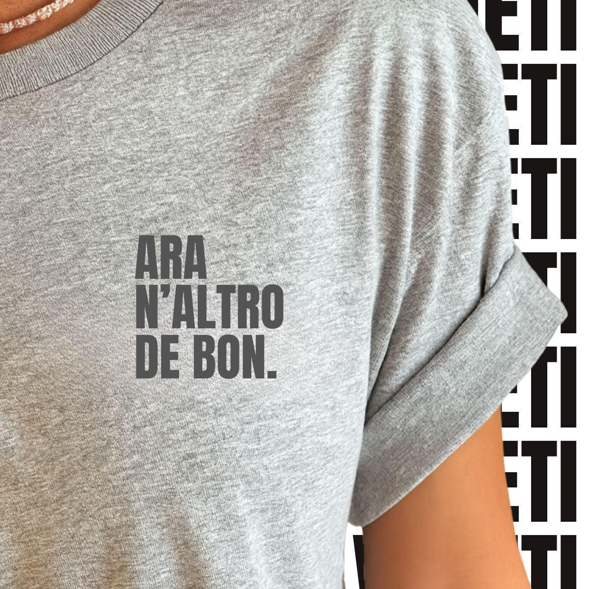 T-shirt ARA N'ALTRO DE BON