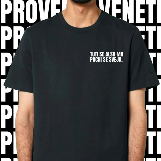 T-shirt TUTI SE ALSA MA POCHI SE SVEJA